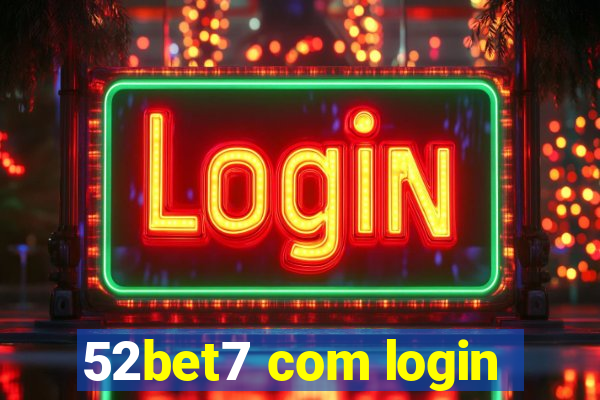 52bet7 com login