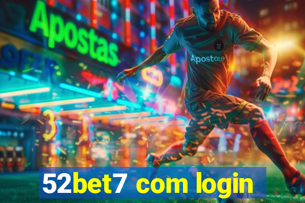 52bet7 com login