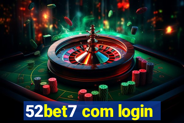 52bet7 com login