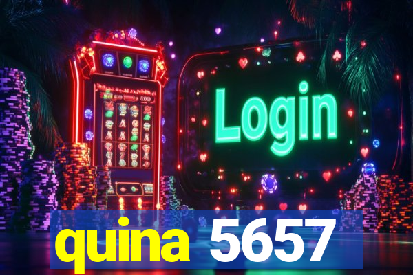 quina 5657