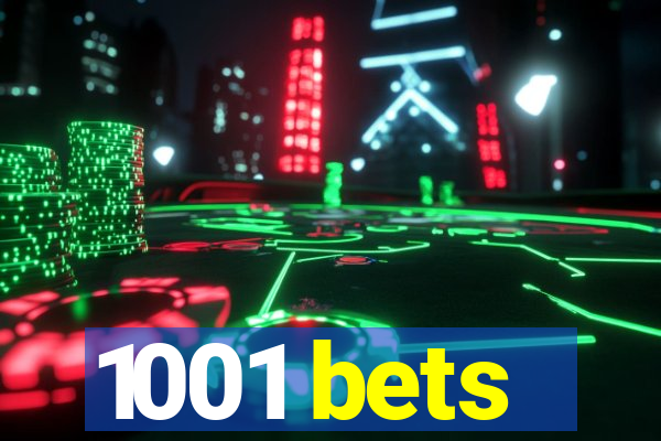 1001 bets