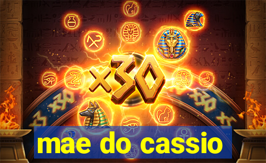 mae do cassio