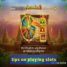 tips on playing slots