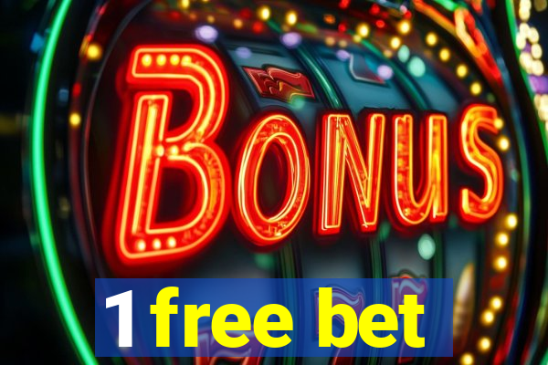 1 free bet