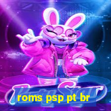 roms psp pt br