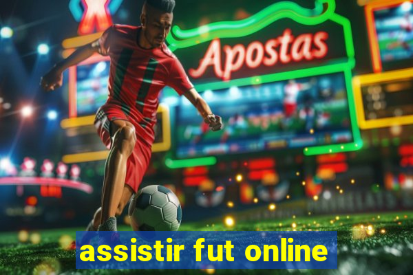 assistir fut online