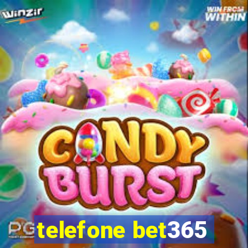 telefone bet365