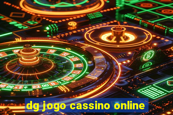 dg jogo cassino online