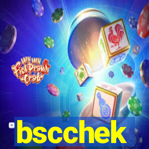 bscchek