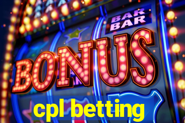 cpl betting