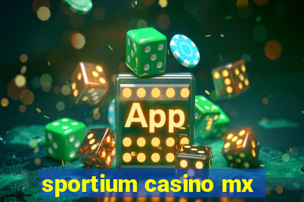 sportium casino mx