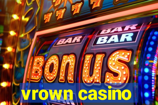 vrown casino