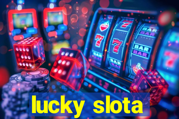 lucky slota