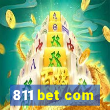 811 bet com