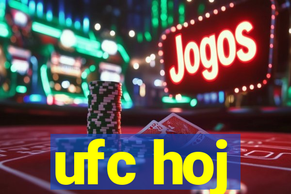 ufc hoj