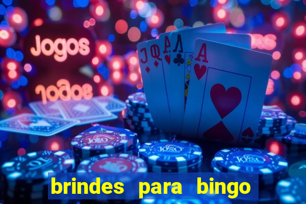 brindes para bingo de empresa