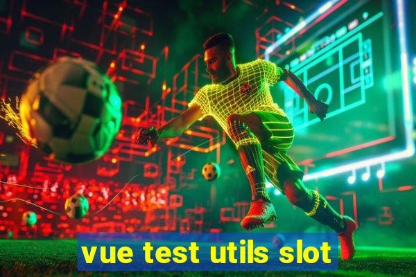 vue test utils slot