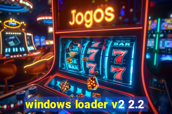 windows loader v2 2.2