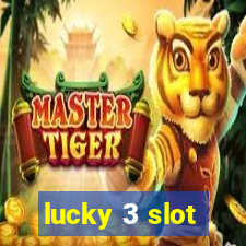 lucky 3 slot