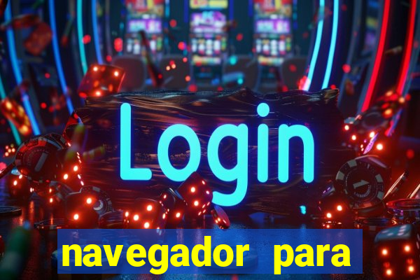 navegador para jogar ddtank