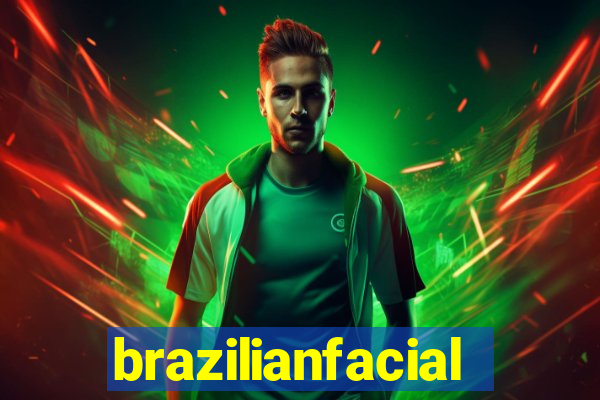 brazilianfacial