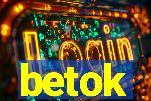 betok