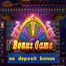 no deposit bonus casino new