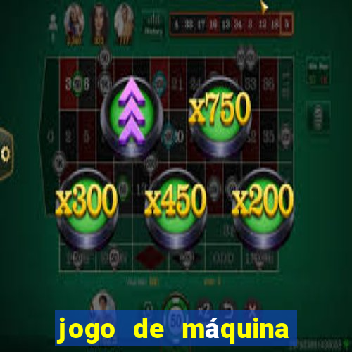 jogo de máquina ca?a níquel