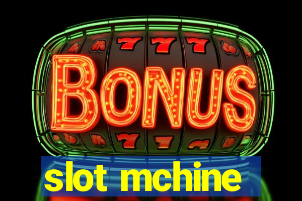 slot mchine