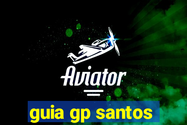 guia gp santos