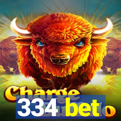 334 bet