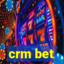 crm bet