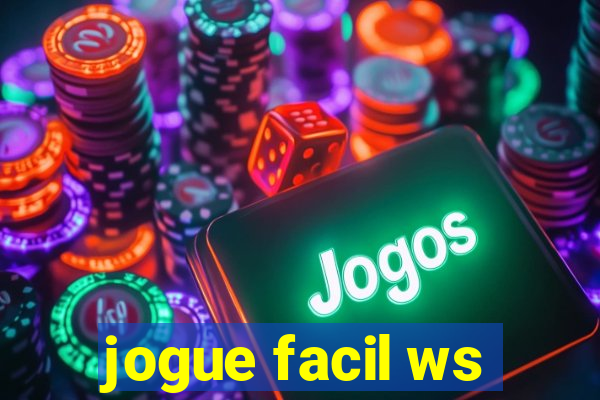 jogue facil ws