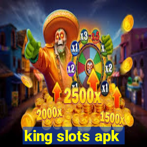 king slots apk