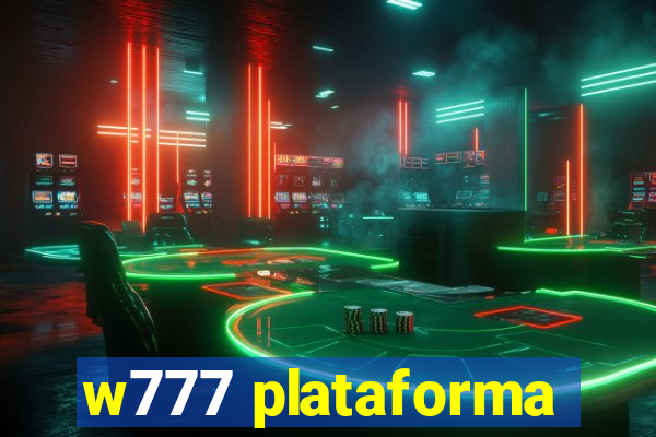 w777 plataforma