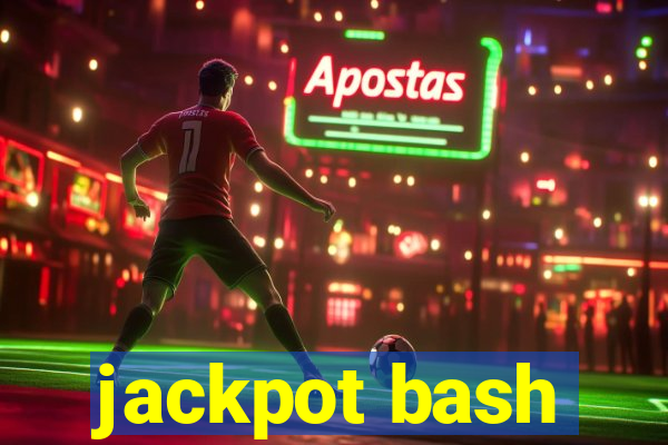 jackpot bash