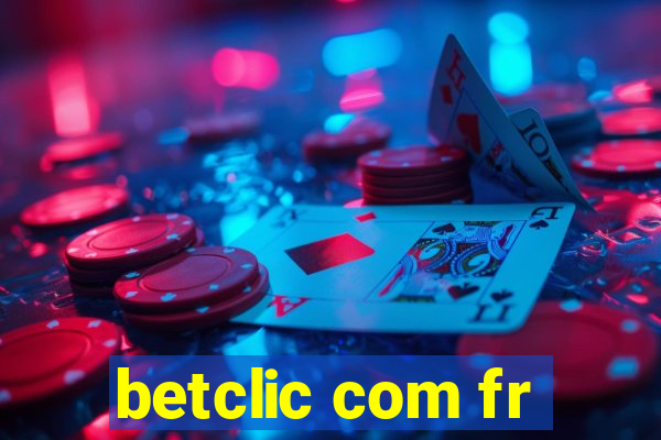 betclic com fr