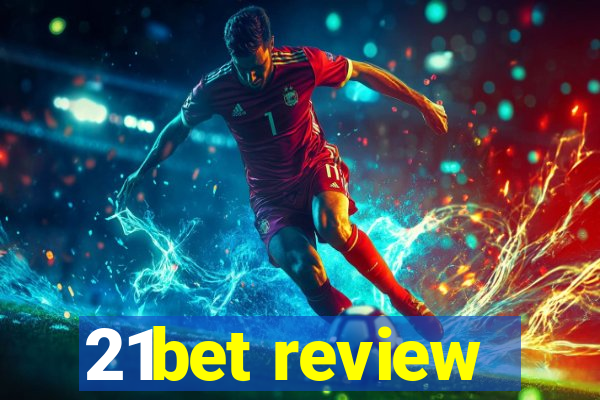 21bet review