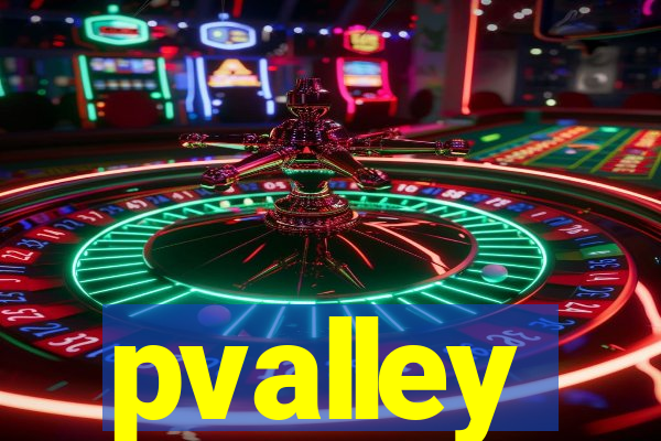 pvalley