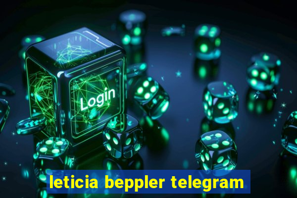 leticia beppler telegram