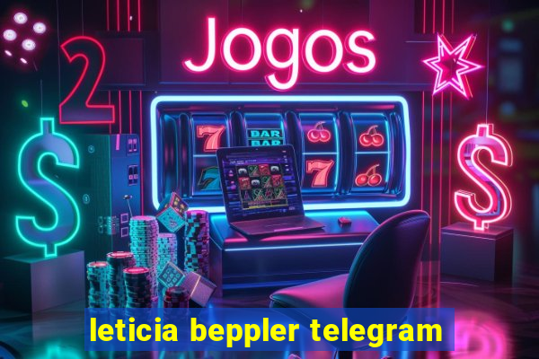 leticia beppler telegram