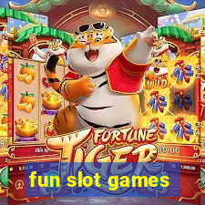 fun slot games