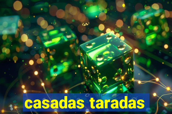 casadas taradas