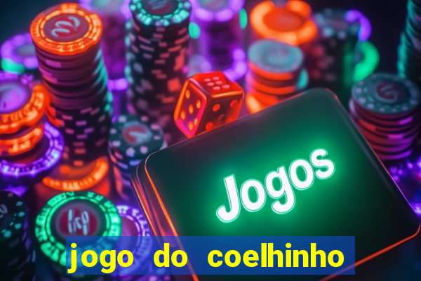 jogo do coelhinho que d谩 dinheiro