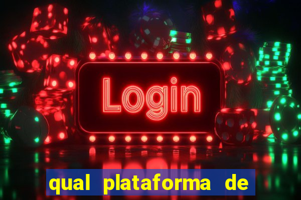 qual plataforma de jogo esta pagando hoje