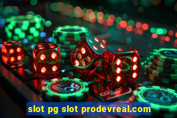 slot pg slot prodevreal.com