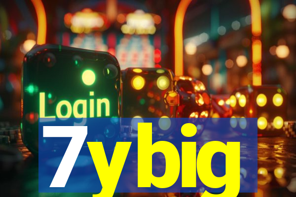 7ybig