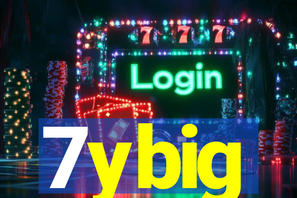 7ybig