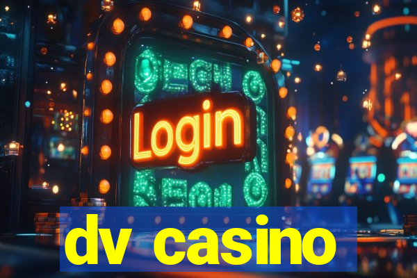 dv casino