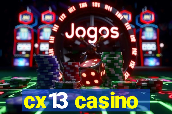 cx13 casino